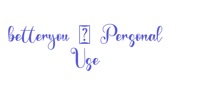 betteryou – Personal Use Font Download