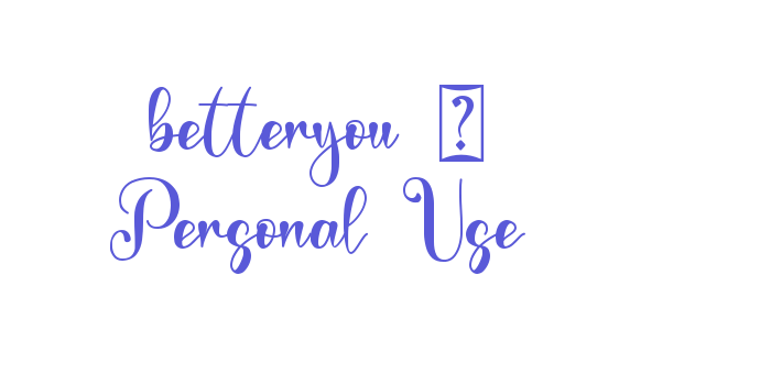 betteryou – Personal Use Font