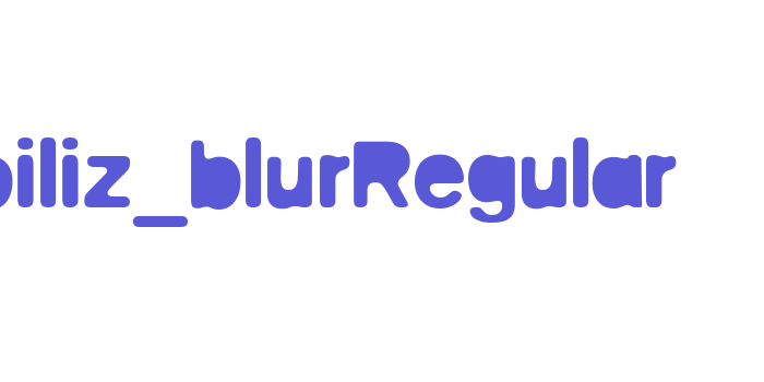 biliz_blurRegular Font Download