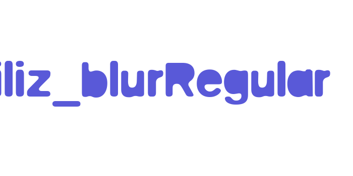 biliz_blurRegular Font