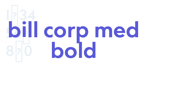 bill corp med bold font free