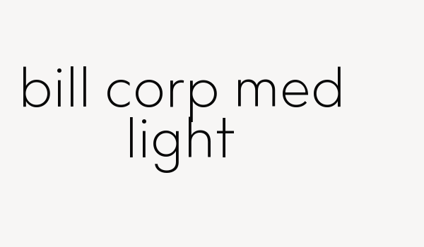 bill corp med light Font