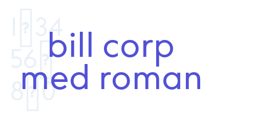 bill corp med roman-font-download