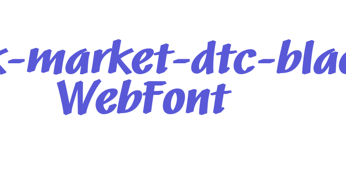 black-market-dtc-black WebFont Font Download