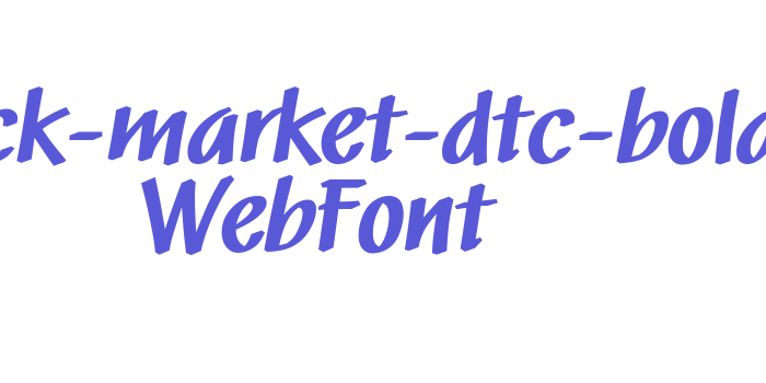 black-market-dtc-bold WebFont Font Download