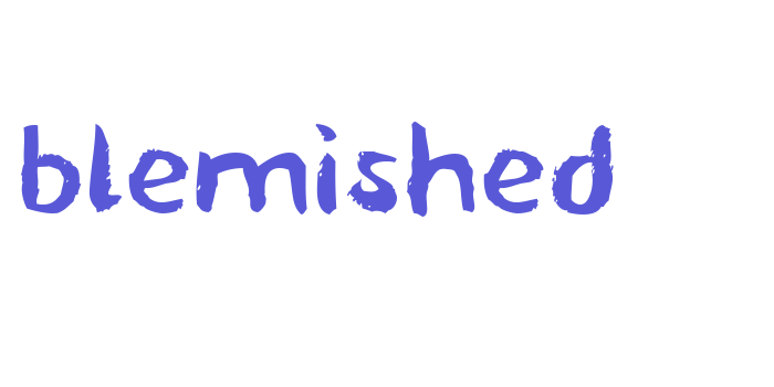 blemished Font