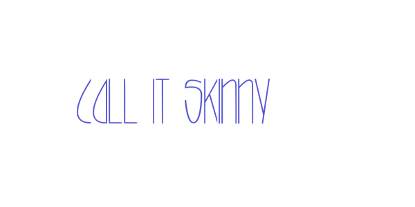 call it skinny font free