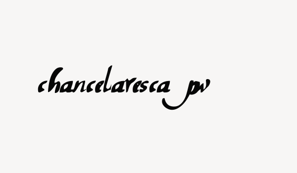 chancelaresca pw Font