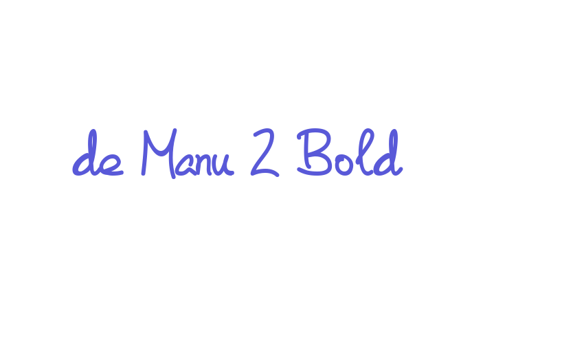 de Manu 2 Bold Font