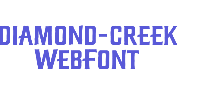 diamond-creek WebFont Font Download