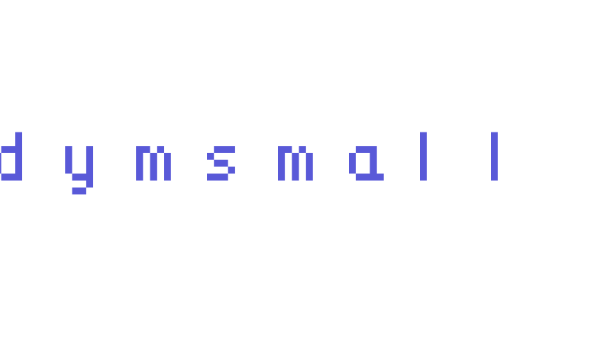 dymsmall Font