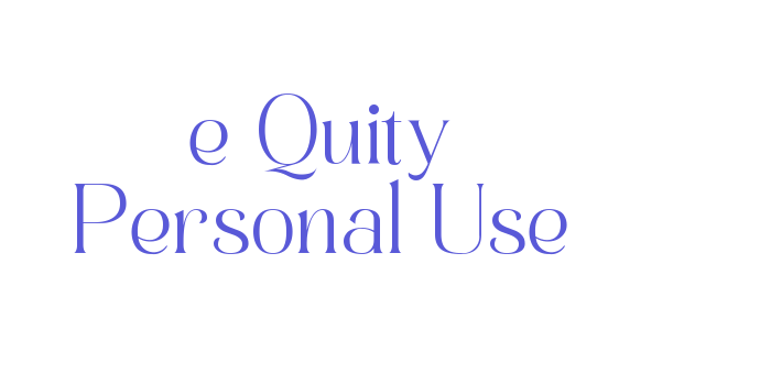 e Quity Personal Use Font Download