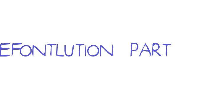 efontlution_part3 Font