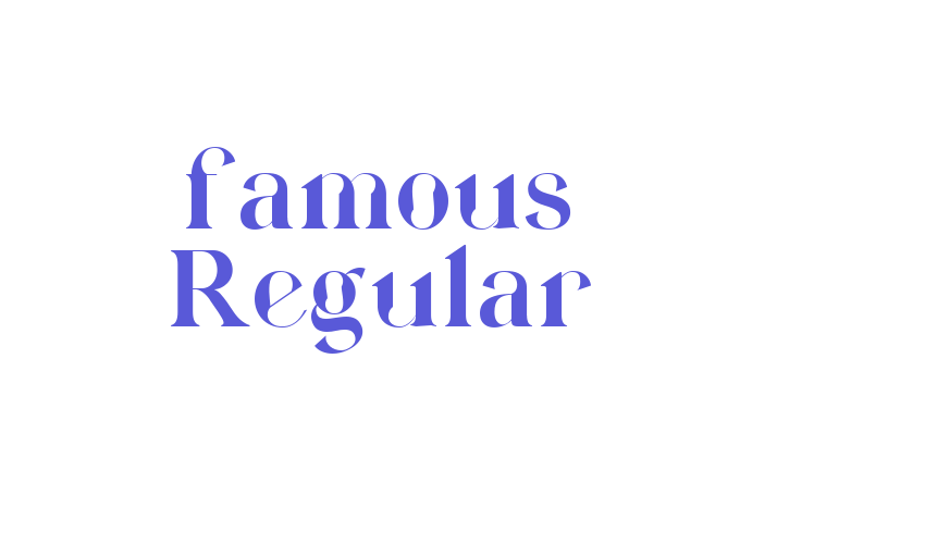 famous Regular Font Download