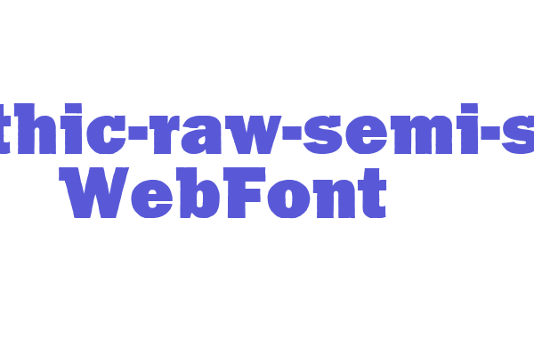 franklin-gothic-raw-semi-serif-ultra WebFont Font