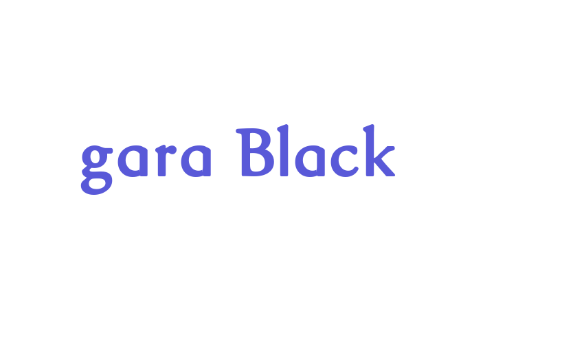 gara Black Font