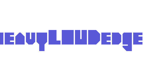 heavyLOUDedge Font Download