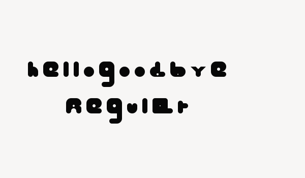 hellogoodbye Regular Font