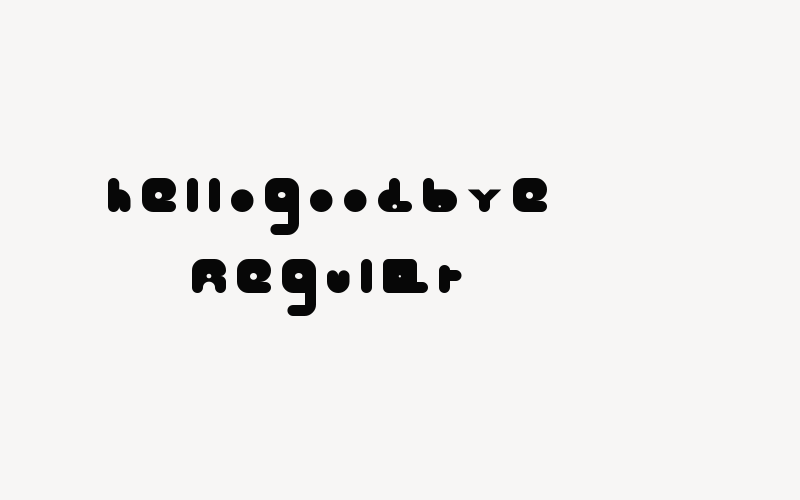 hellogoodbye Regular Font