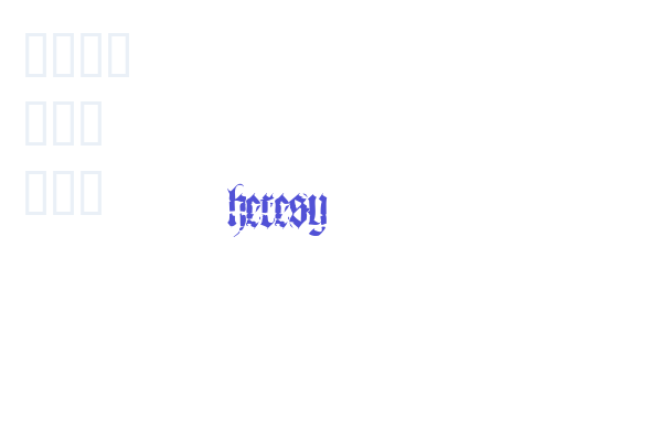 heresy Font Download