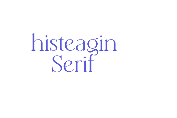 histeagin Serif Font