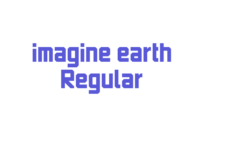 imagine earth Regular Font