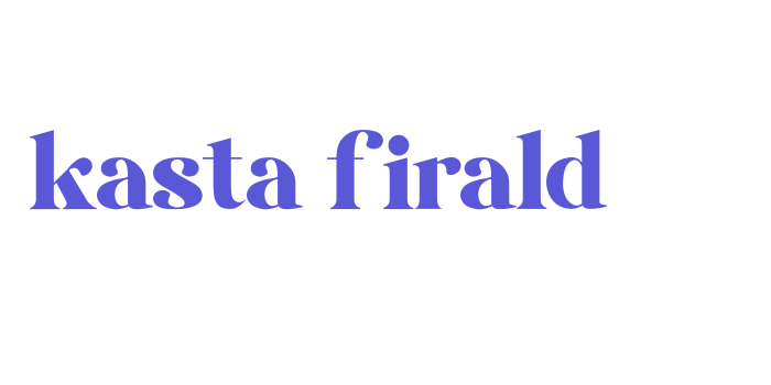 kasta firald Font Download