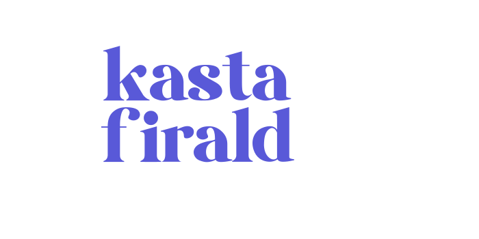 kasta firald Font