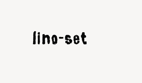 lino-set Font