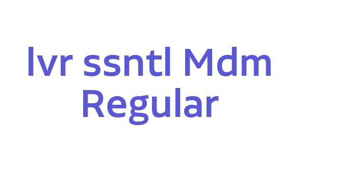 lvr ssntl Mdm Regular Font Download