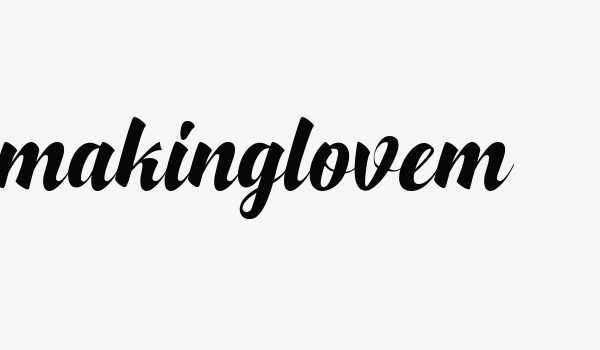 makinglovem Font