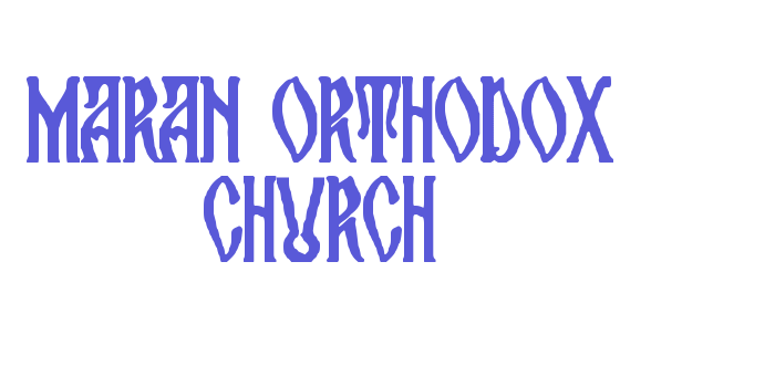 maran orthodox church Font