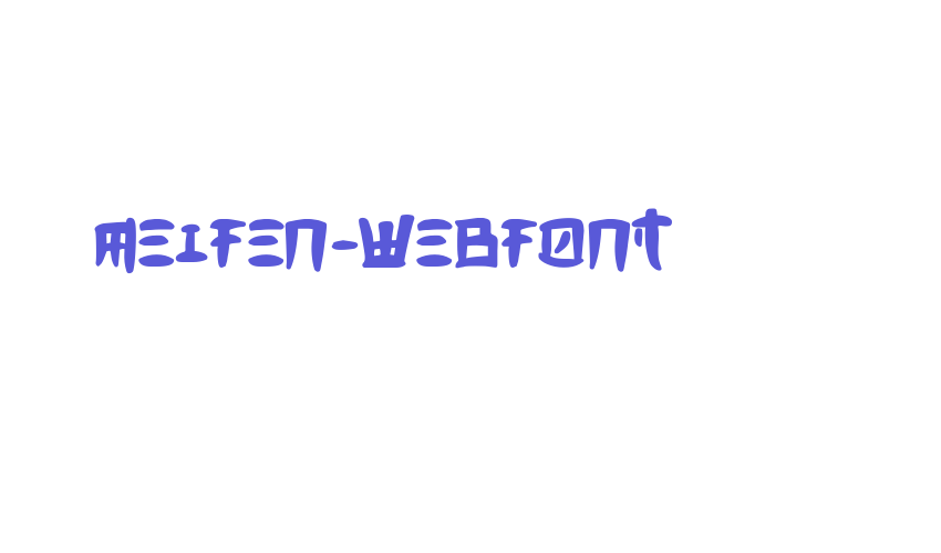 meifen-webfont Font Download