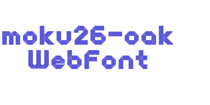 moku26-oak WebFont Font Download