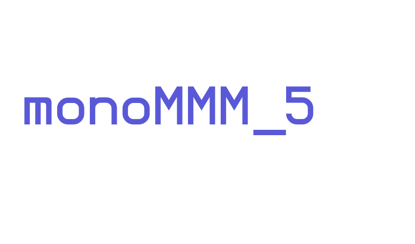 monoMMM_5 Font Download