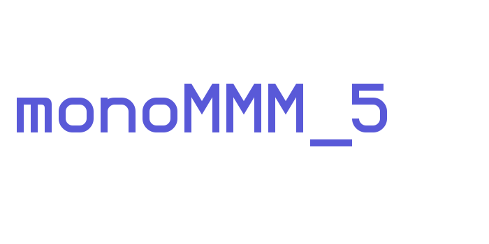 monoMMM_5 Font Download