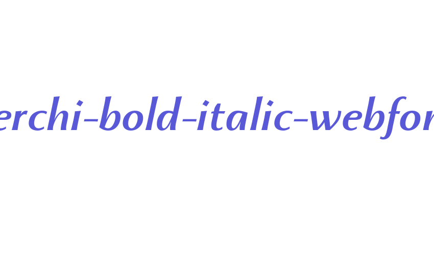 monterchi-bold-italic-webfont Font Download