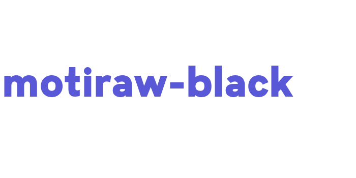 motiraw-black Font Download