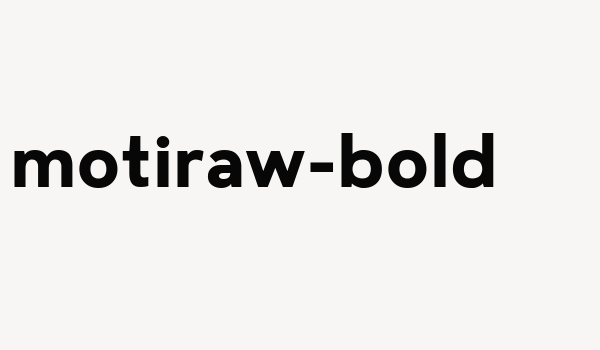 motiraw-bold Font