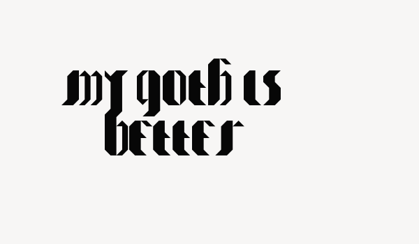 my_goth_is better Font