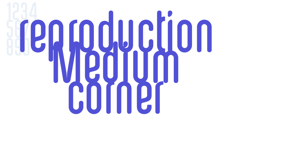 reproduction Medium corner-font-download