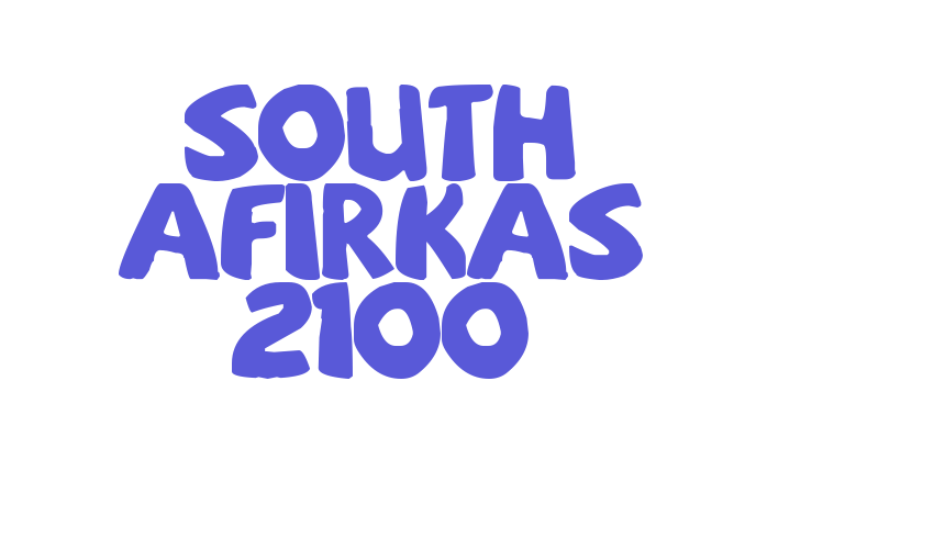 sOuTh Afirkas 2100 Font