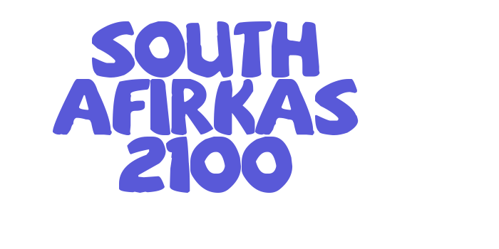 sOuTh Afirkas 2100 Font Download