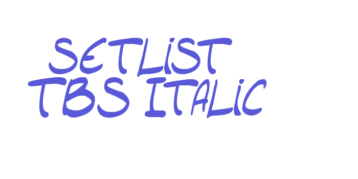 setlist  TBS Italic Font Download