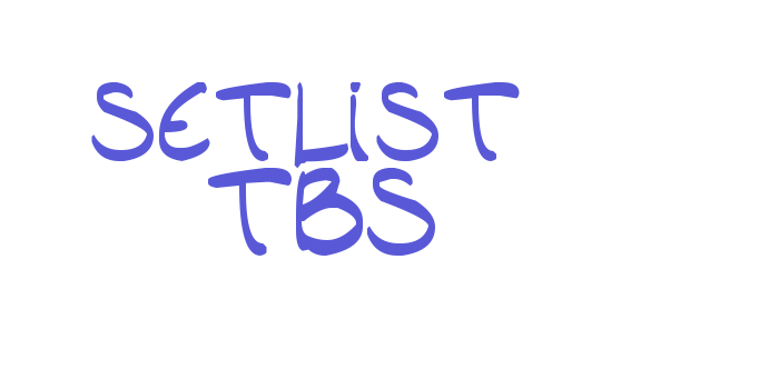 setlist  TBS Font Download