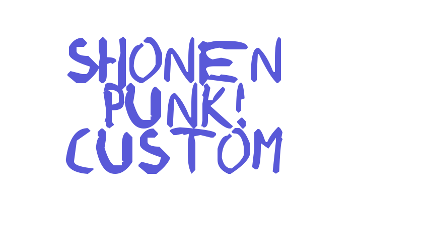 shonen punk! custom Font