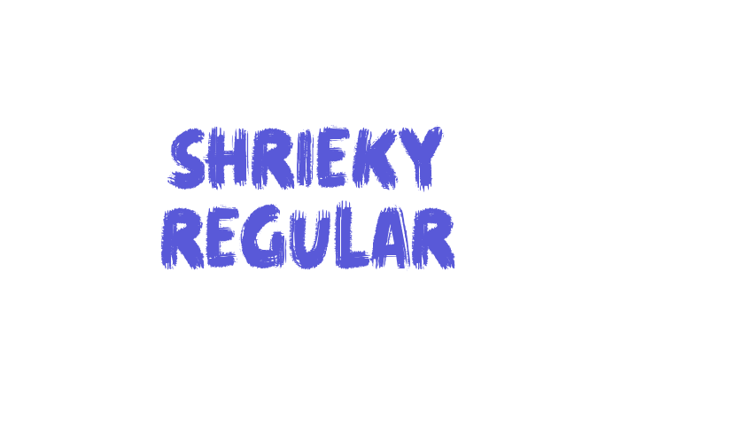 shrieky Regular Font