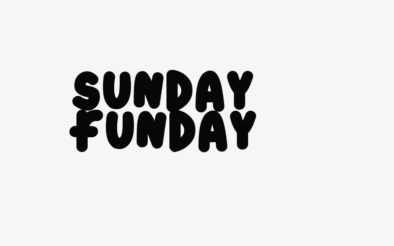 sunday funday Font