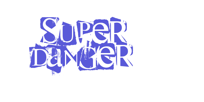 super danger Font Download