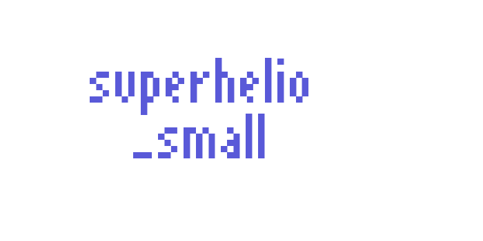 superhelio _small Font Download